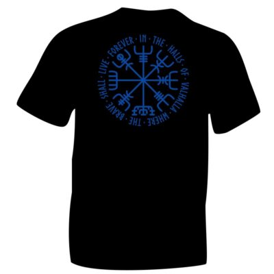 Blue Nordic Vegvísir Symbol on Black T-shirt. Way Finder. Modern Viking text. In the halls of Valhalla where the brave shall live forever.